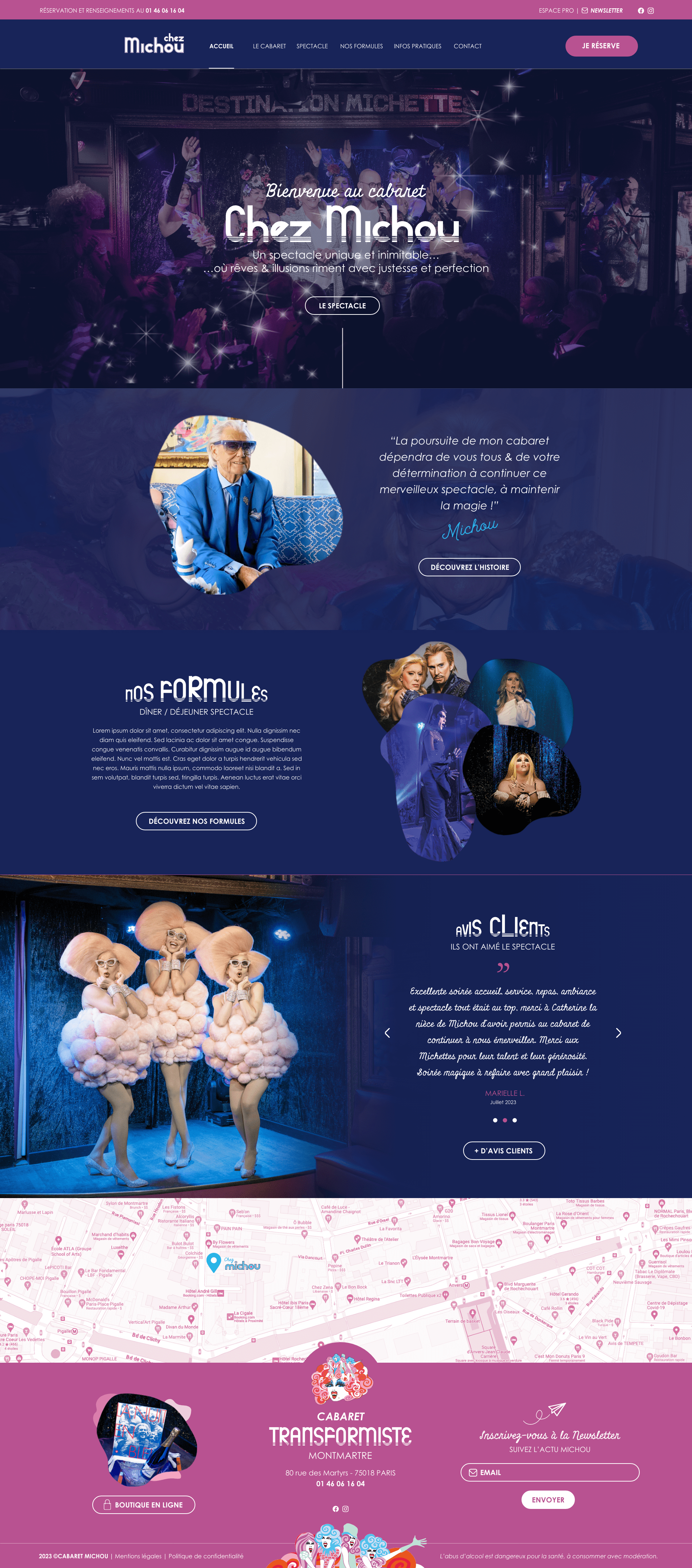 Le site, qui présente une récente refonte du site web, présente un design dynamique avec une palette de couleurs à dominante violette et rose. Il met en valeur les spectacles de cabaret, les images d'artistes en costumes glamour, les détails sur la salle Chez Michou et des informations sur son histoire et sa clientèle.